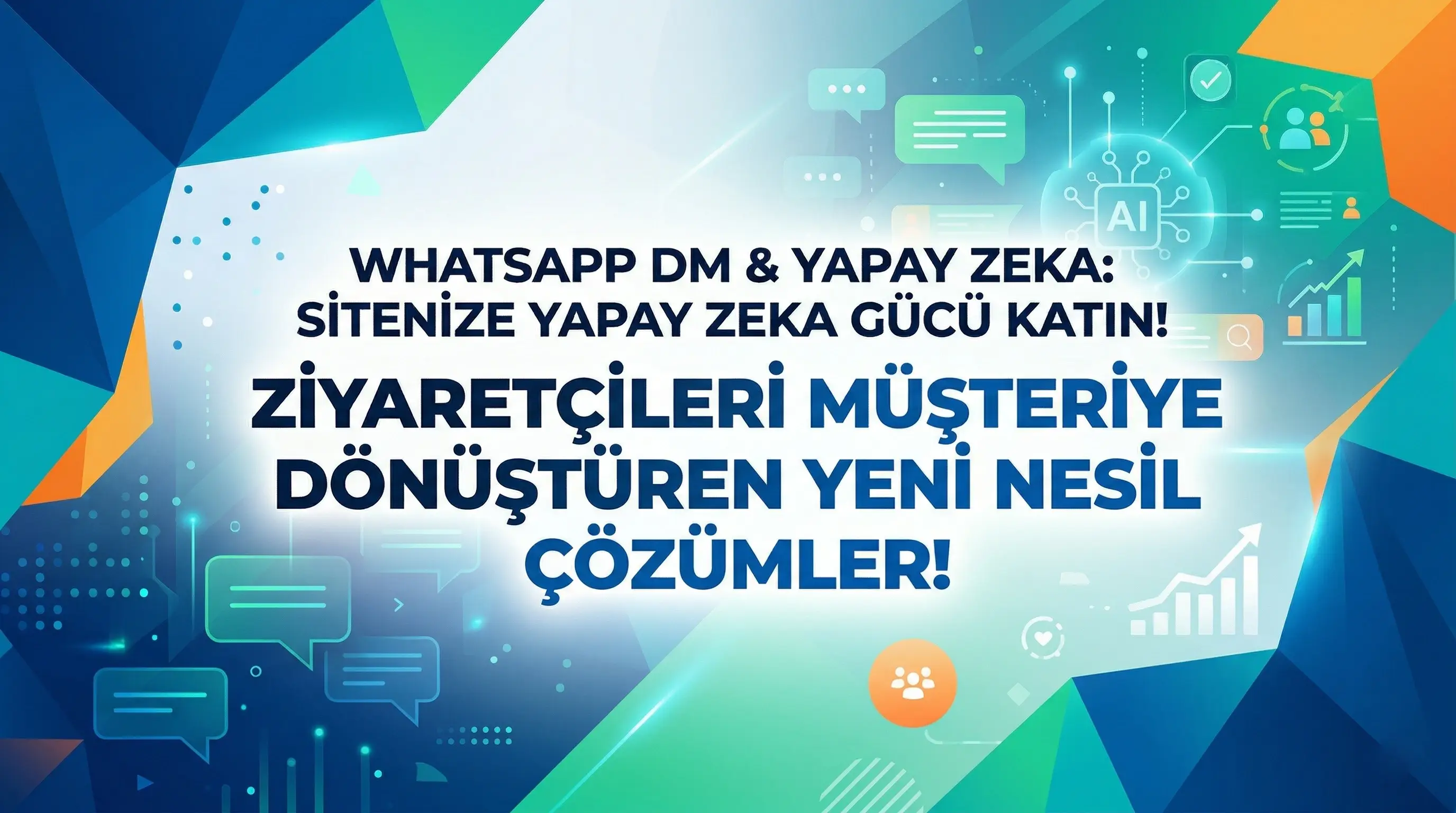 WhatsApp Yapay Zeka Asistanı ile İşinizi Geleceğe Taşıyın